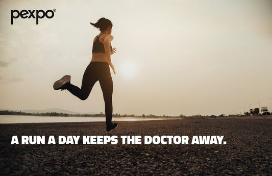 A run a day keeps the doctor away.