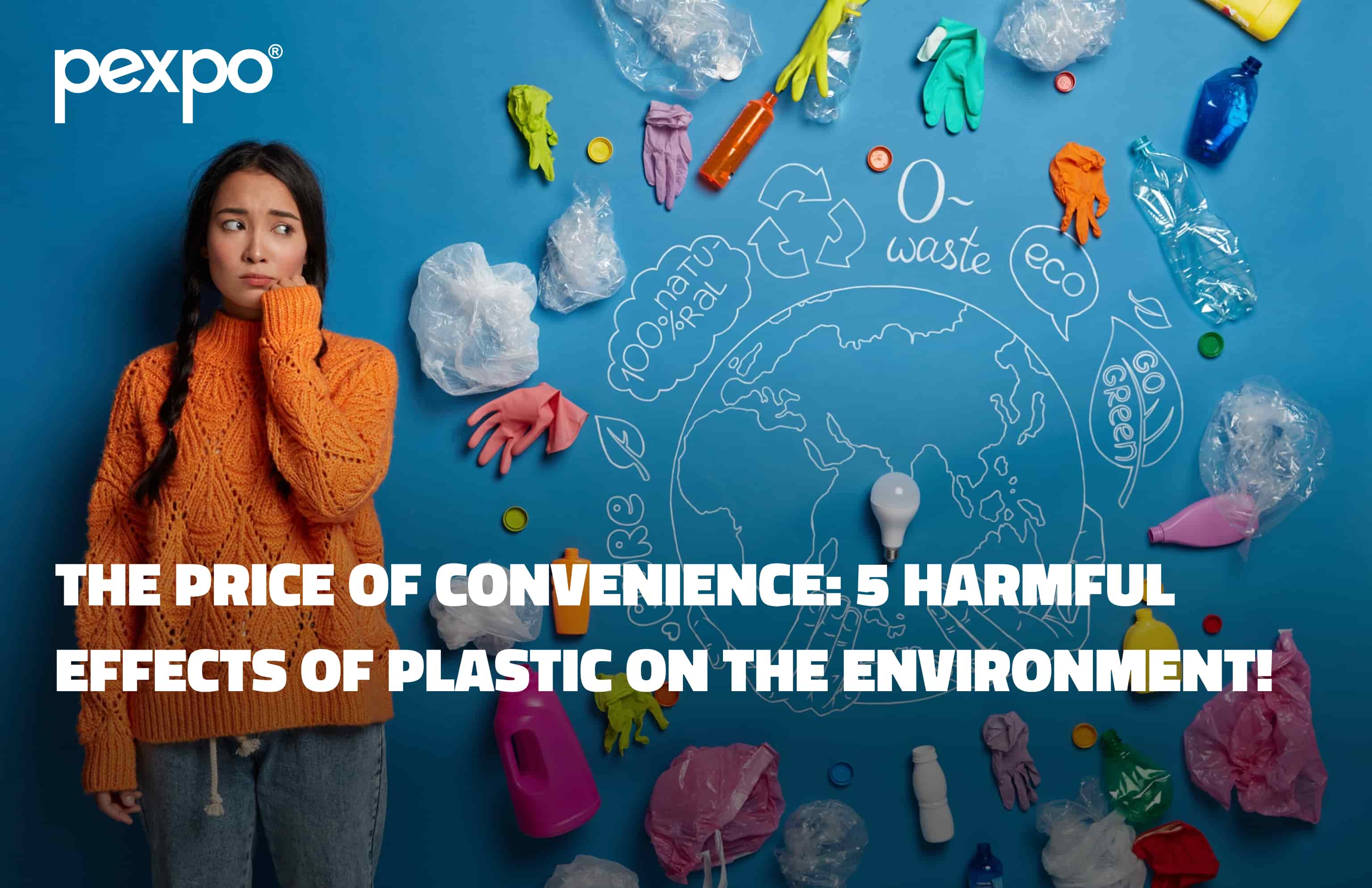5 Harmful Effects of Plastic on the Environment – pexpo