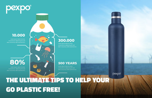 The Ultimate Tips to Help You Go Plastic-Free!