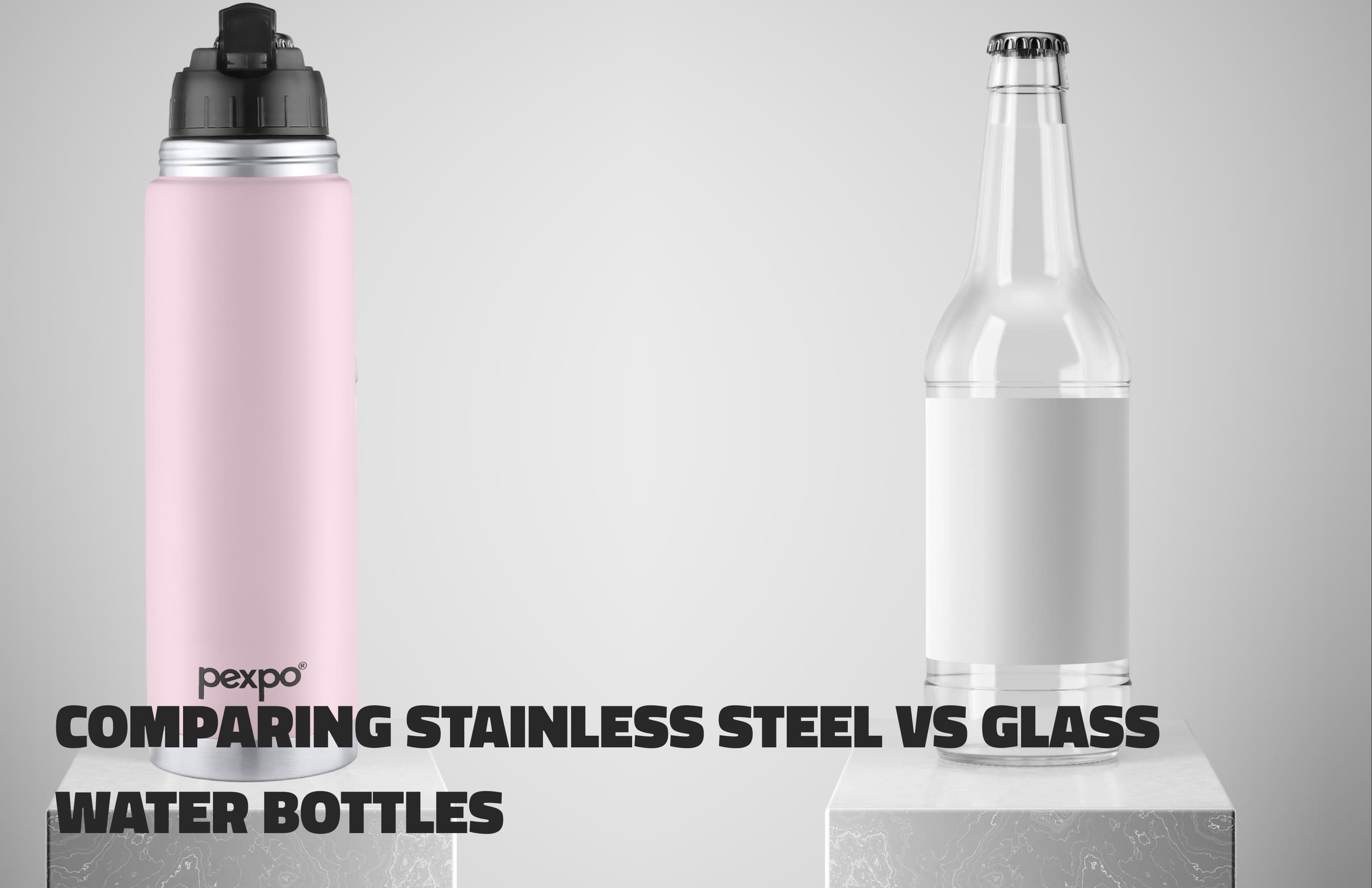 Comparing Stainless Steel Vs Glass Water Bottles Pexpo comparing-stainless-steel-vs-glass-water-bottles-pexpo