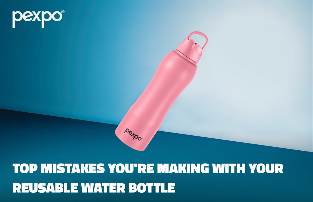 Top Mistakes You’re Making with Your Reusable Water Bottle