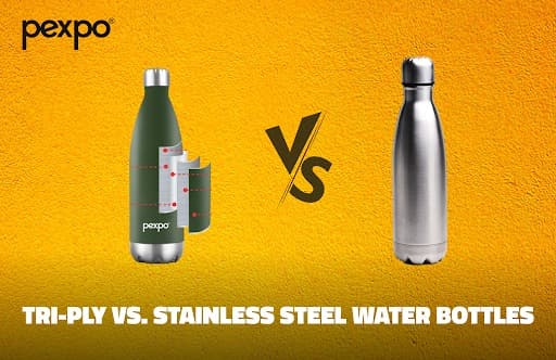 Tri-Ply vs. Stainless Steel Water Bottles: Which is Better? – pexpo